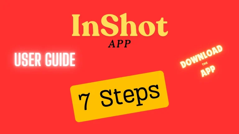 InShot App User Guide – Step-by-step tutorial for video editing on InShot.