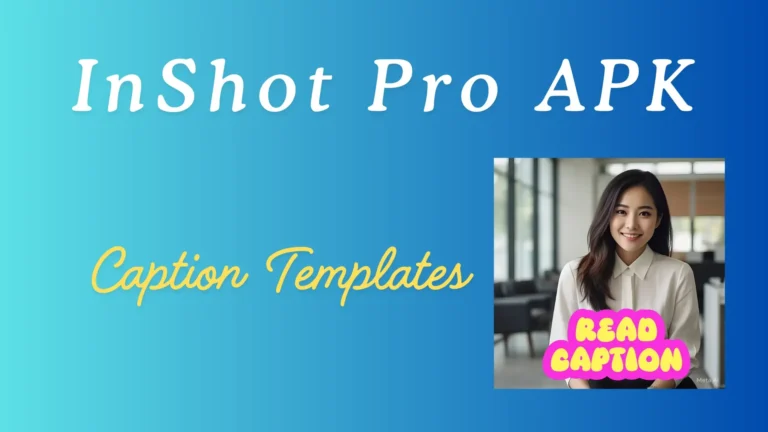 InShot Pro APK Caption Templates – Create stylish and engaging captions.